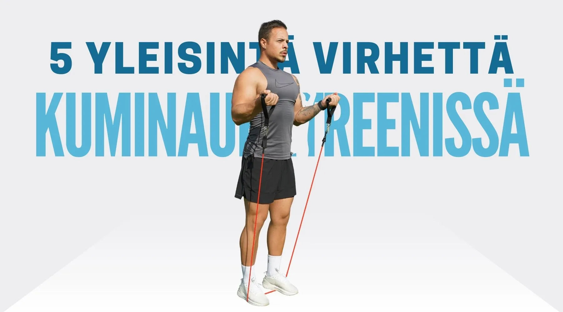 Tehokkaampi kuminauhatreeni - Näin vältät yleisimmät virheet